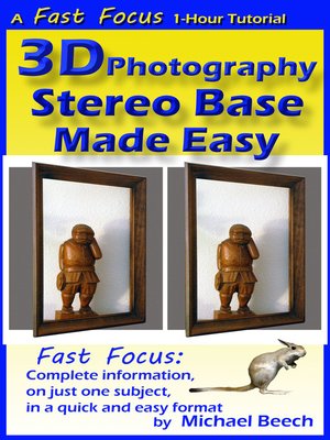 cover image of 3D Photography Stereo Base Made Easy